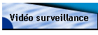 Vid�o surveillance